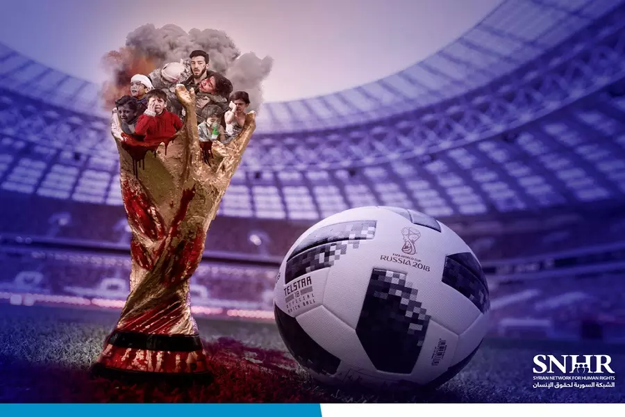 الشبكة السورية: كأس العالم في روسيا ممزوج بدماء 6133 مدنياً سورياً قتلتهم طائراتها